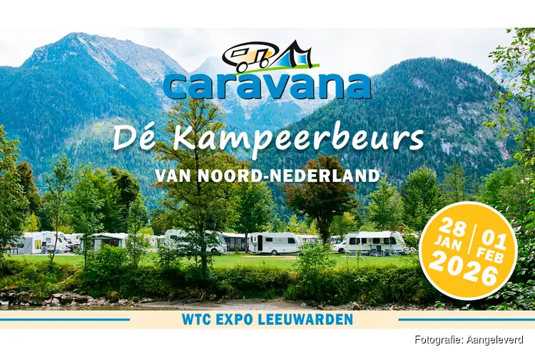 Caravana 2026 brengt complete kampeerwereld samen in Leeuwarden